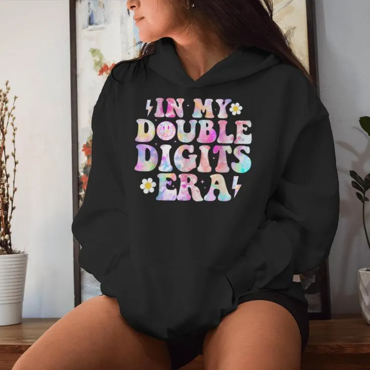 Birthday For Girls Tie Dye In My Double Digits Era Women Hoodie