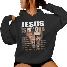 Lion Christian Jesus Is My God Lord King Savior Good Friday Women Hoodie