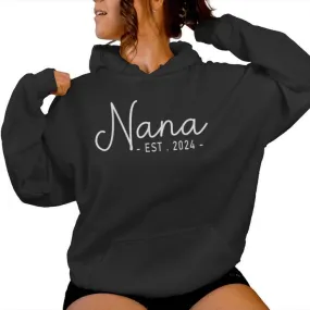 Nana Est 2024 Soon To Be Nana Pregnancy Announcement 2024 Women Hoodie