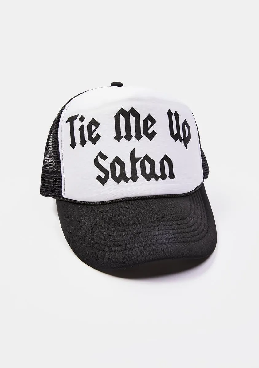 Tie Me Up Satan Trucker Hat-