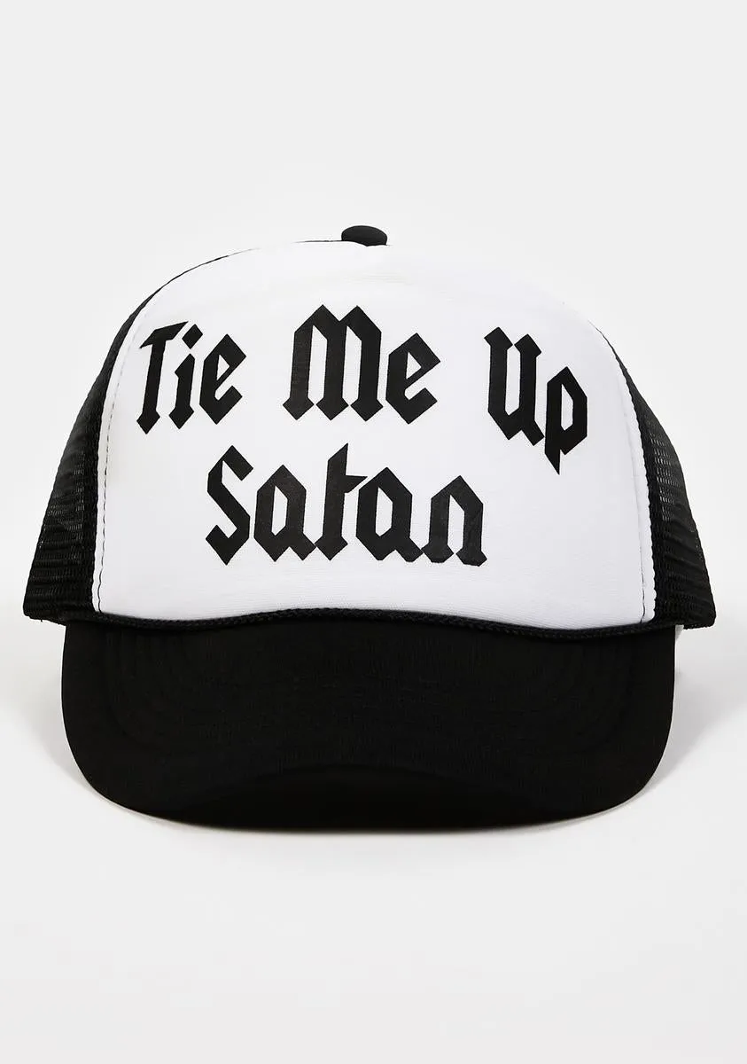 Tie Me Up Satan Trucker Hat-