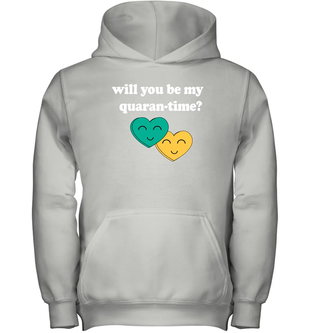 Will You Be My Quarantine No Flu Virus Funny Coronacation Youth Hoodie