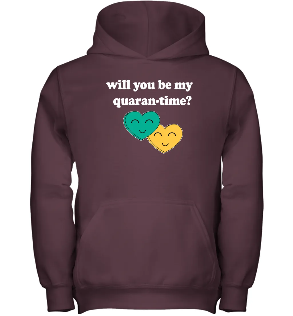 Will You Be My Quarantine No Flu Virus Funny Coronacation Youth Hoodie